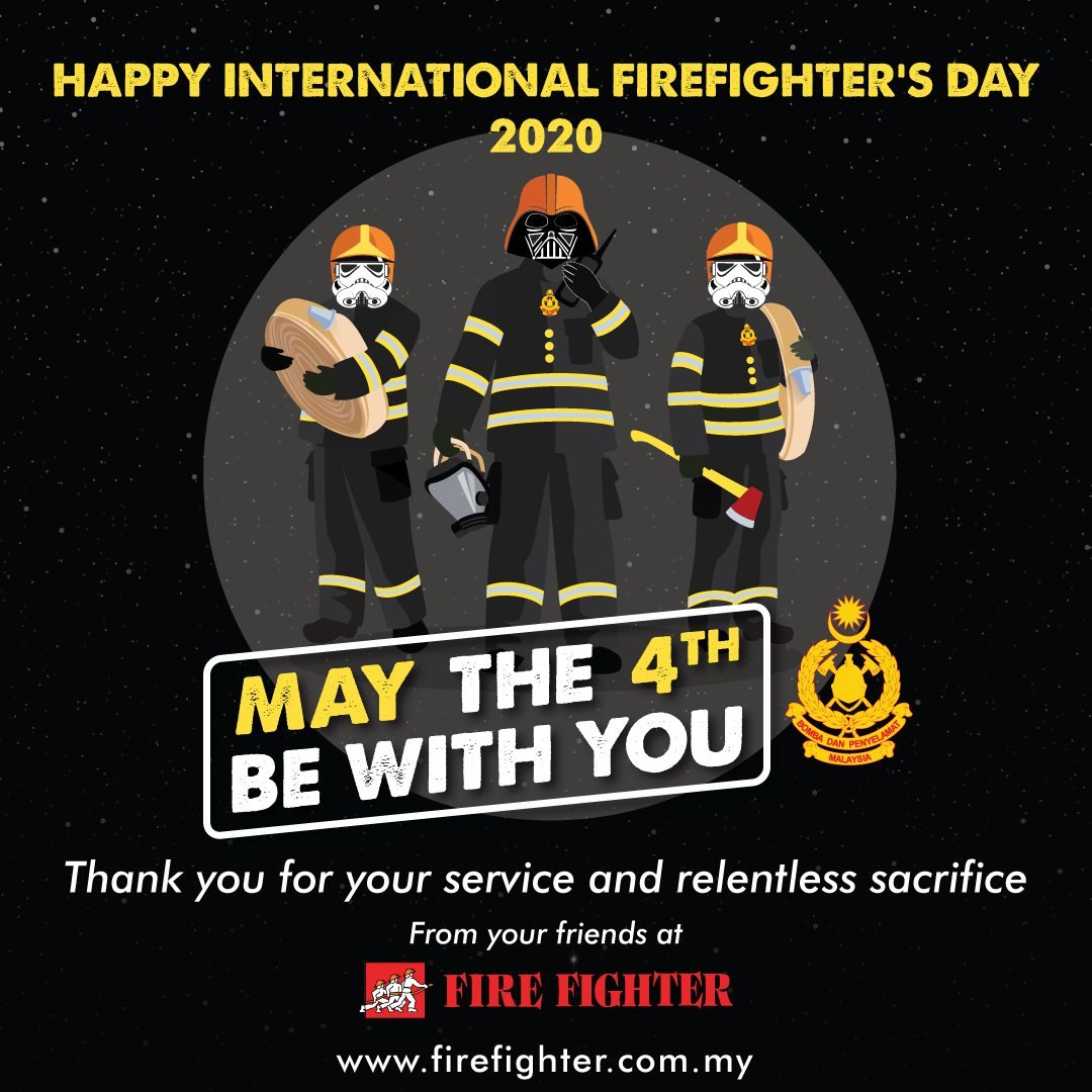 Fire Fighter's Day - May 4th - Fire Fighter Industry